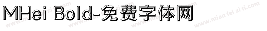 MHei Bold字体转换
